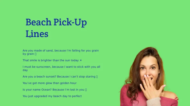 Beach Pick-Up Lines ☀️ in 2026