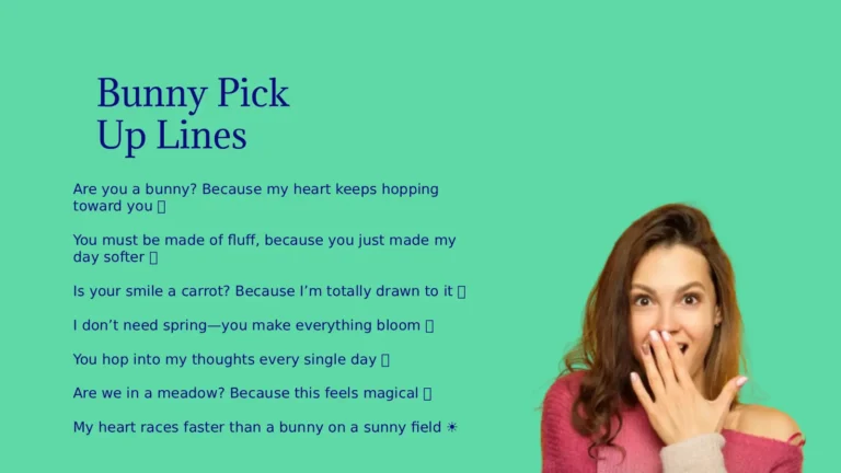 Bunny Pick Up Lines ☀️ in 2026