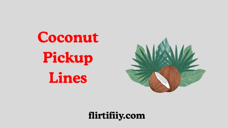 Romantic coconut pickup lines with tropical island energy