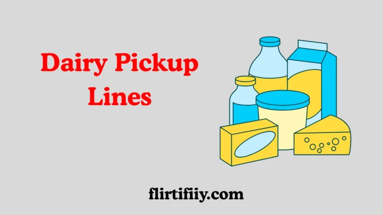 Dairy Pickup Lines ☀️ in 2026