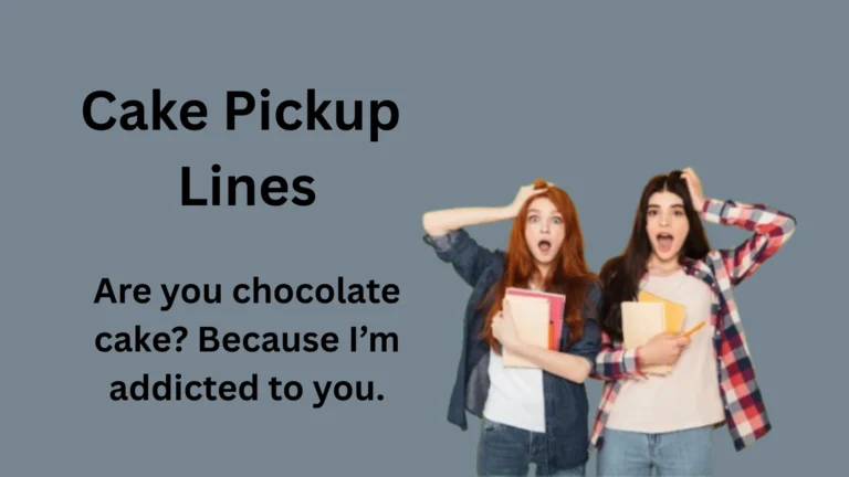 Why Cake Pickup Lines Are So Effective