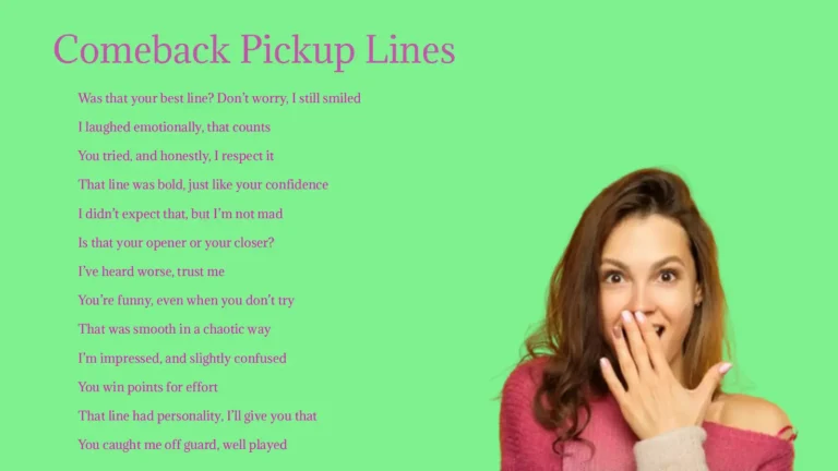 Comeback Pickup Lines