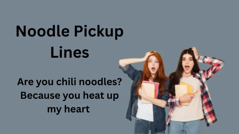 Funny Noodle Pickup Lines for Ramen Lovers