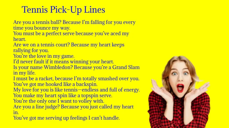 Tennis Pick-Up Lines