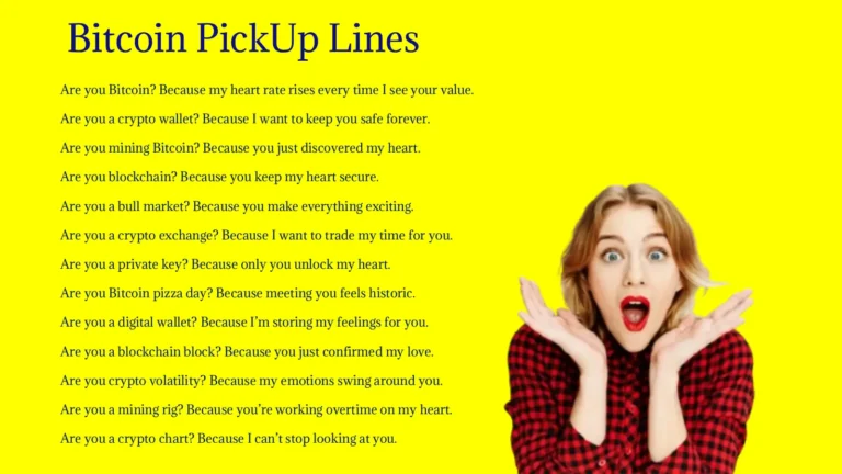 Bitcoin PickUp Lines