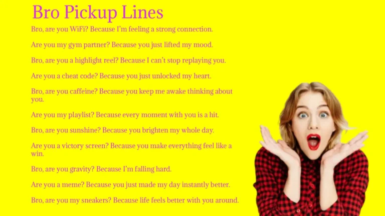 Bro Pickup Lines in 2026