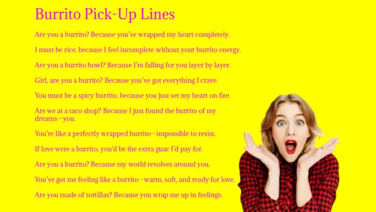 Burrito Pick-Up Lines