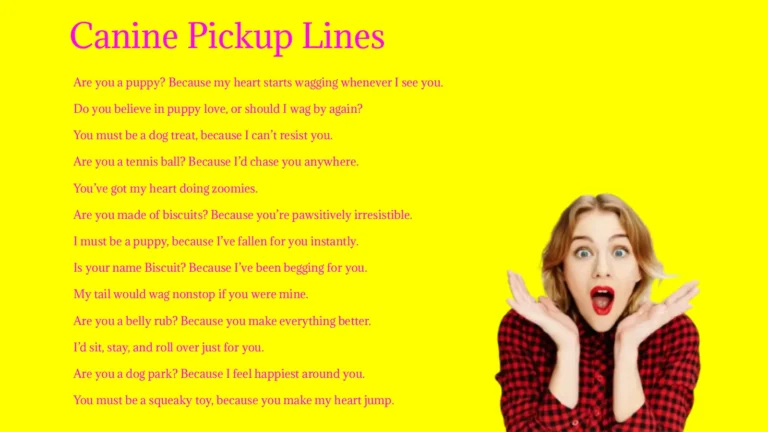 Canine Pickup Lines