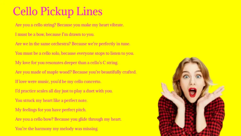 Cello Pickup Lines in 2026