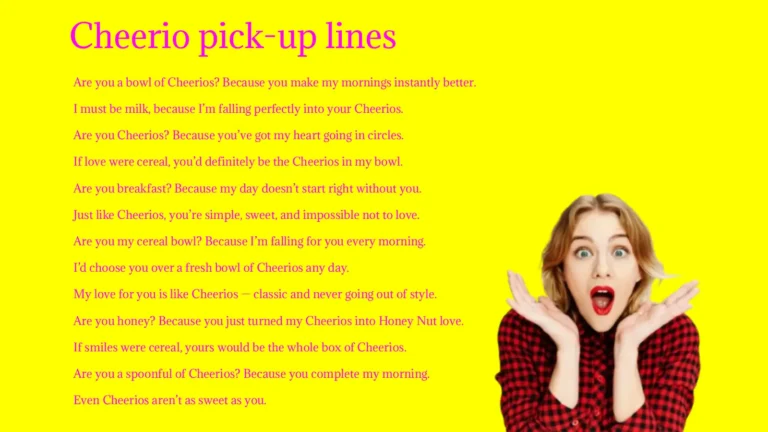 Cheerio pick-up lines