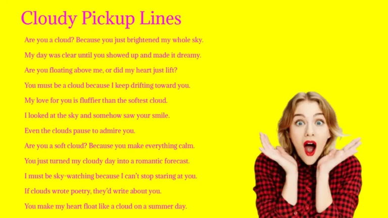 Cloudy Pickup Lines 2016