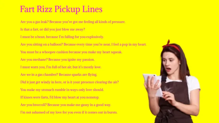 Fart Rizz Pickup Lines