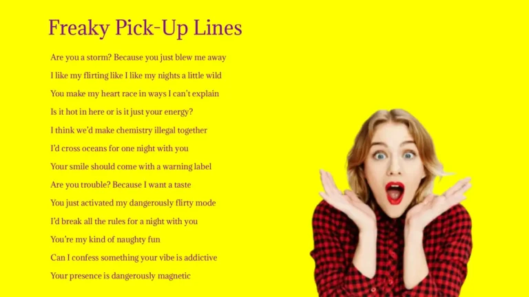 Freaky Pick-Up Lines in 2026