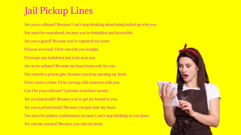 Jail Pickup Lines