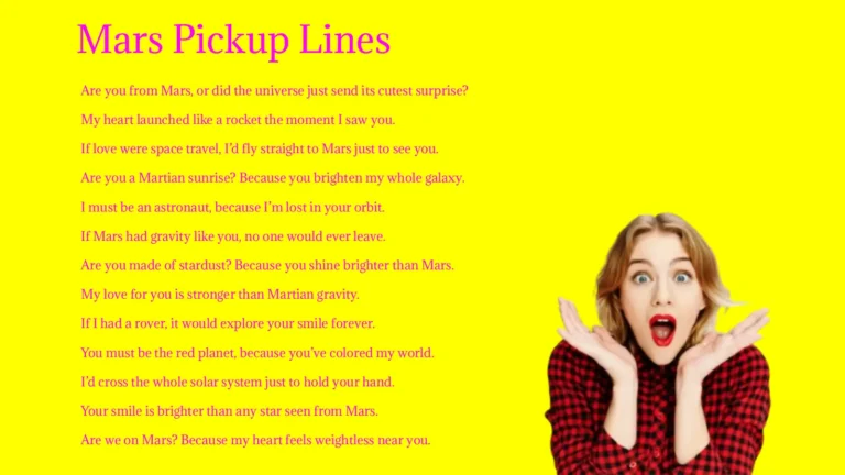 Mars Pickup Lines