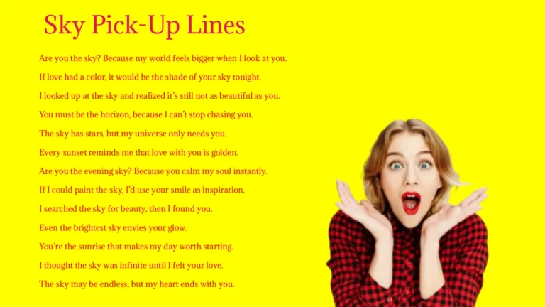 Sky Pickup Lines