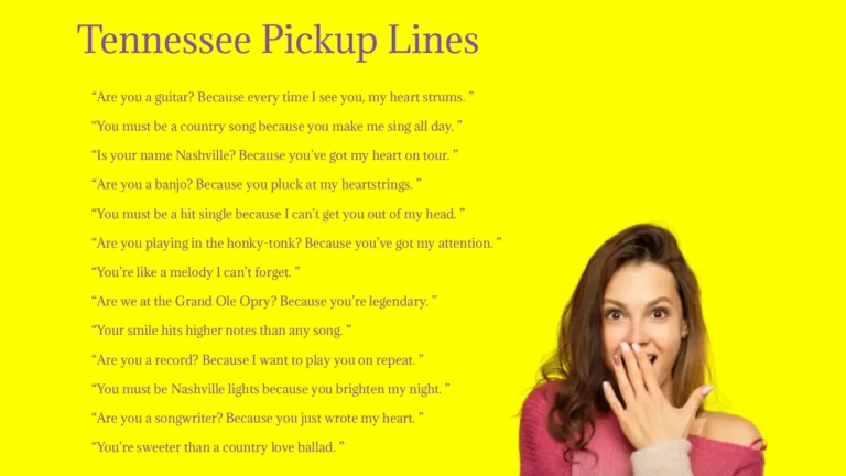 Tennessee Pickup Lines