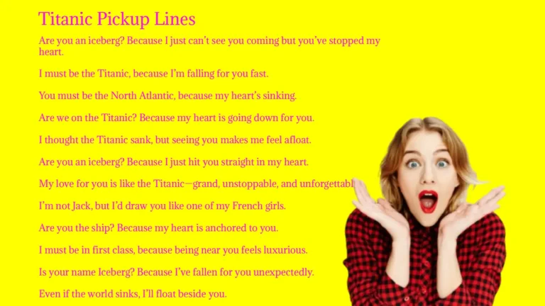 Titanic Pickup Lines