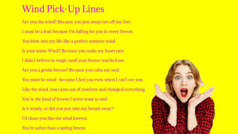 Wind Pick-Up Lines